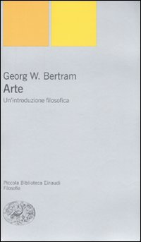 Arte._Introduzione_Filosofica_(l`)_-Bertram_Georg_W.